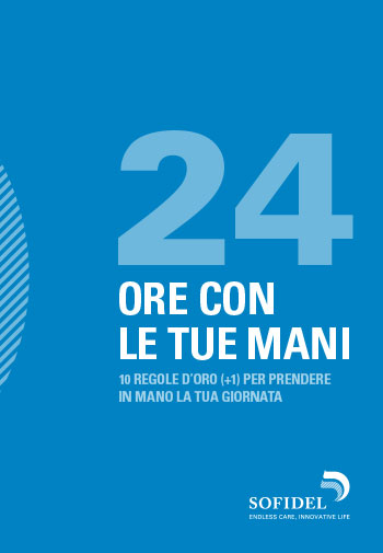 Decalogo 24 ore con le tue mani